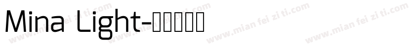 Mina Light字体转换